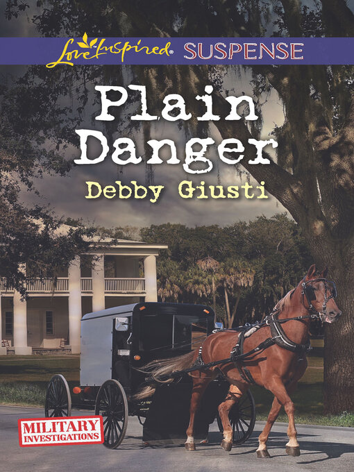 Title details for Plain Danger by Debby Giusti - Wait list